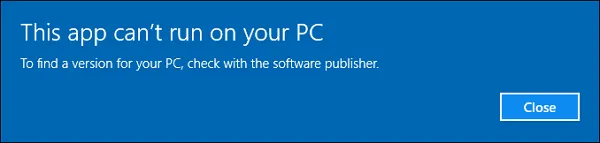 this app not run on your pc windows 10